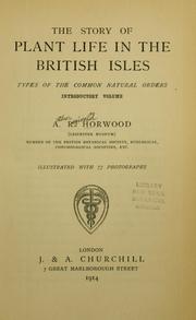 Cover of: The story of plant life in the British Isles: types of the common natural orders