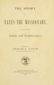 Cover of: The story of Yates the missionary by Charles Elisha Taylor