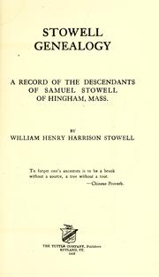 The Stowell genealogy by William Henry Harrison Stowell