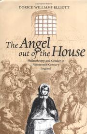 Cover of: The Angel Out of the House by Dorice Williams Elliott