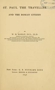 Cover of: St. Paul the traveller and the Roman citizen by Ramsay, William Mitchell Sir