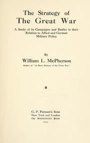 Cover of: The strategy of the great war by William Lenhart McPherson