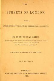 Cover of: The streets of London by John Talbot Smith