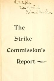 Cover of: The strike commission's report by George A. Benham