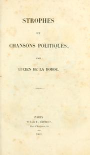 Cover of: Strophes et chansons politiques. by Lucien de la Hodde