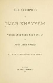 Cover of: strophes of Omar Khayyám