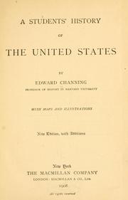 Cover of: A students' history of the United States by Channing, Edward, Channing, Edward