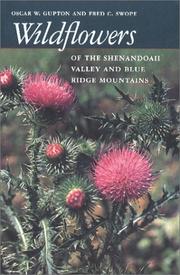 Cover of: Wildflowers of the Shenandoah Valley and Blue Ridge Mountains