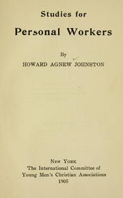 Cover of: Studies for personal workers by Howard Agnew Johnston, Howard Agnew Johnston