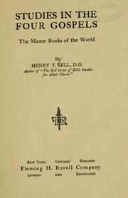 Cover of: Studies in the four Gospels: the master books of the world