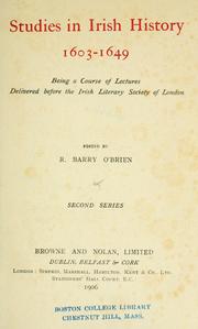 Studies in Irish history, 1603-1649 by R. Barry O'Brien
