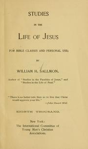 Cover of: Studies in the life of Jesus. | William Henry Sallmon