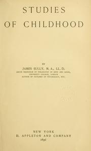Studies of childhood by Sully, James