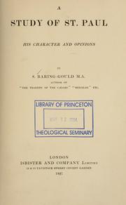 Cover of: A study of St. Paul, his character and opinions