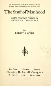 Cover of: The stuff of manhood by Robert E. Speer