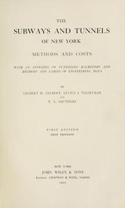 Cover of: subways and tunnels of New York: methods and costs, with an appendix on tunneling machinery and methods and tables of engineering data