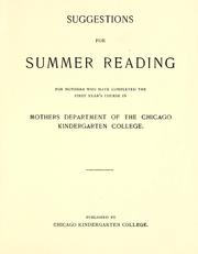 Cover of: Suggestions for summer reading for mothers who have completed the first year's course in Mother's Department of the Chicago Kindergarten College.
