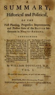 Cover of: summary, historical and political, of the first planting, progressive improvements, and present state of the British settlements in North-America
