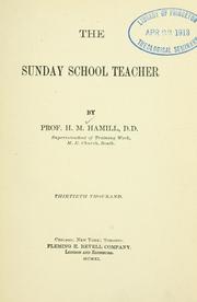 Cover of: The Sunday school teacher by H. M. Hamill