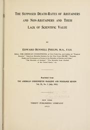 The supposed death-rates of abstainers and non-abstainers and their lack of scientific value by Edward Bunnell Phelps