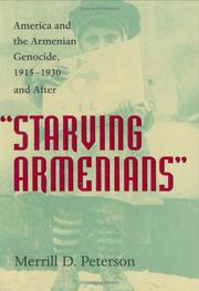Cover of: "Starving Armenians": America and the Armenian Genocide, 1915-1930 and after