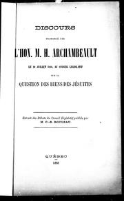 Cover of: Discours le 10 juillet 1888, au conseil législatif sur la question des biens des jésuites