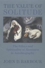 The Value Of Solitude by John D. Barbour