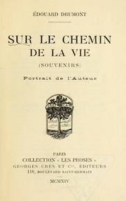 Cover of: Sur le chemin de la vie (souvenirs).  Portrait de l'auteur