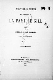 Cover of: Nouvelles notes sur l'histoire de la famille Gill by Charles Gill