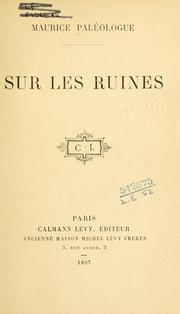 Cover of: Sur les ruines. by Maurice Paléologue