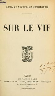 Cover of: Sur le vif [par] Paul et Victor Margueritte.