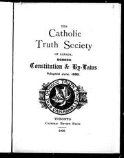 Constitution and by-laws by Catholic Truth Society of Canada.