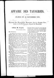Cover of: Affaire des tanneries by discours des honorables messieurs Angers, Ouiment, Chapleau, et de M. Taillon.