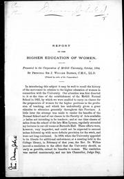 Cover of: Report on the higher education of women: presented to the Corporation of McGill University, October, 1884