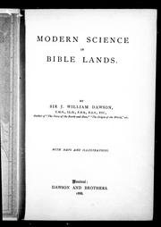 Cover of: Modern science in Bible lands by by J. William Dawson.