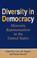 Cover of: Diversity in democracy