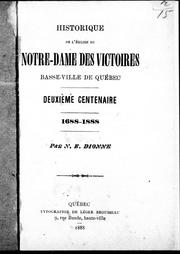Cover of: Historique de l'Église de Notre-Dame des Victoires, basse-ville de Québec by Dionne, N.-E.