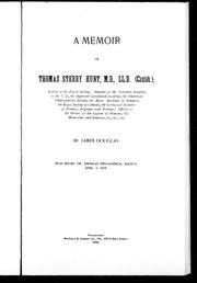 A memoir of Thomas Sterry Hunt by Douglas, James