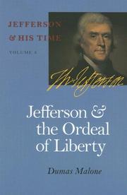 Cover of: Jefferson and the Ordeal of Liberty (Jefferson & His Time (University of Virginia Press)) | Dumas Malone