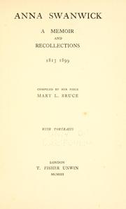 Cover of: Anna Swanwick: a memoir and recollections, 1813-1899 ...