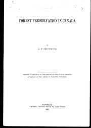 Cover of: Forest preservation in Canada by by A.T. Drummond.