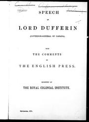 Cover of: Speech of Lord Dufferin (Governor-General of Canada): with the comments of the English press.