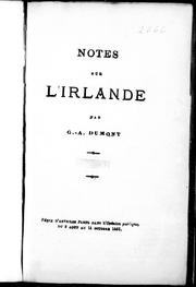 Cover of: Notes sur l'Irlande by G. A. Dumont