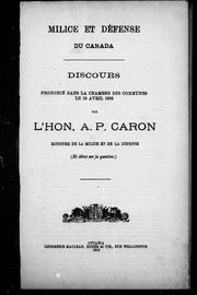 Cover of: Milice et défense du Canada: discours prononcé dans la Chambre des communes le 10 avril 1883
