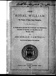 The " Royal William", the pioneer of steam navigation by Archibald Campbell