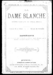 Cover of: La dame blanche: opéra comique en trois actes