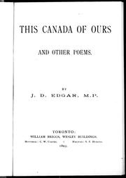 Cover of: This Canada of ours and other poems by by J.D. Edgar.
