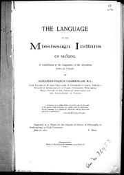 Cover of: The language of the Mississaga Indians of Sksugog by by Alexander Francis Chamberlain.