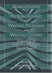 Cover of: Administrative problem-solving for writing programs and writing centers | 