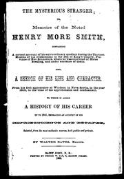 Cover of: The mysterious stranger, or, Memoirs of the noted Henry More Smith